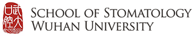 School of Stomatology Wuhan University